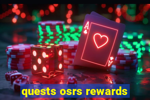 quests osrs rewards