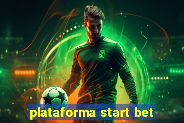 plataforma start bet