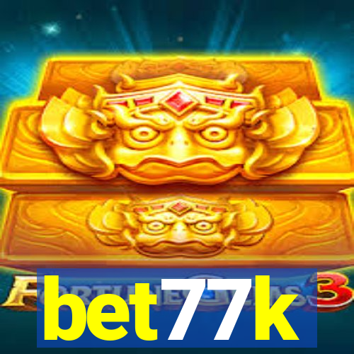 bet77k