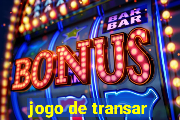 jogo de transar