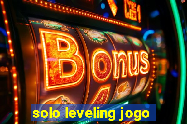 solo leveling jogo