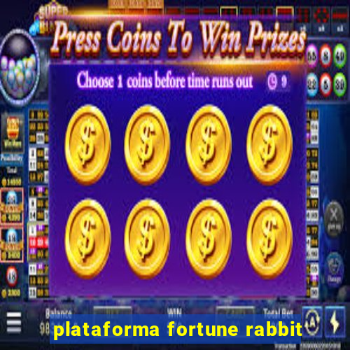 plataforma fortune rabbit