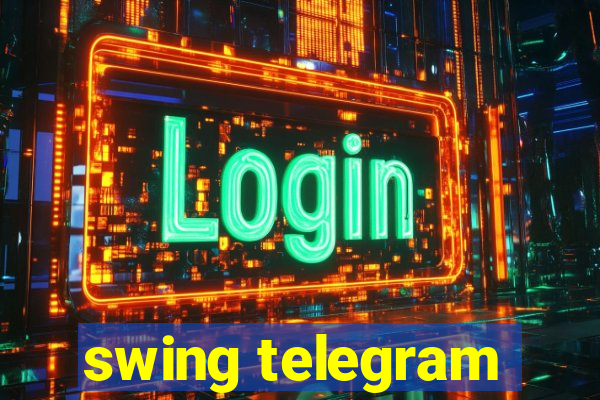 swing telegram