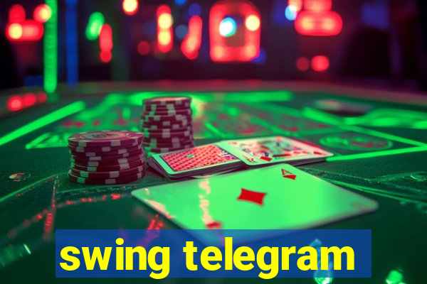 swing telegram