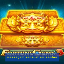 massagem sensual em santos