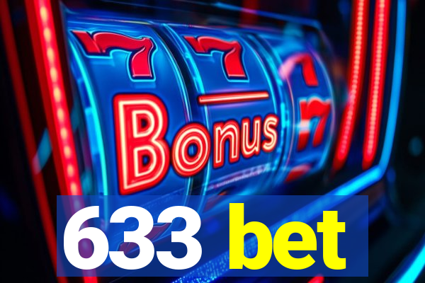 633 bet