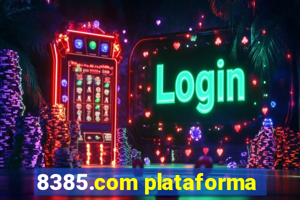 8385.com plataforma