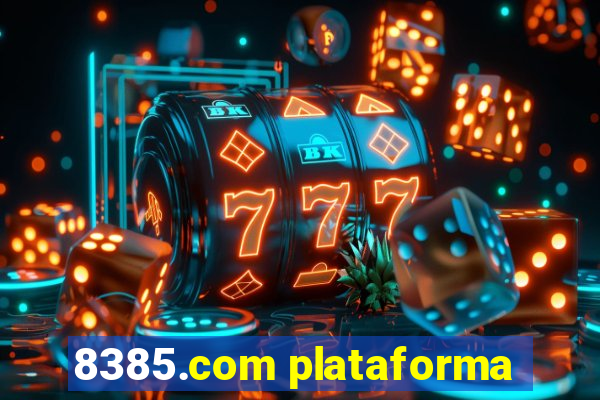 8385.com plataforma