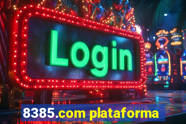 8385.com plataforma