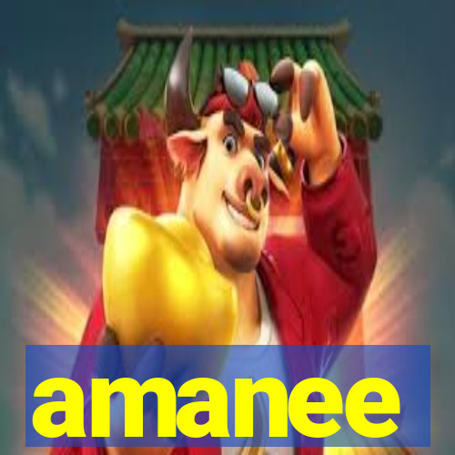 amanee