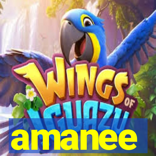 amanee