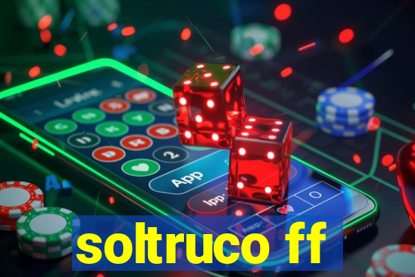 soltruco ff