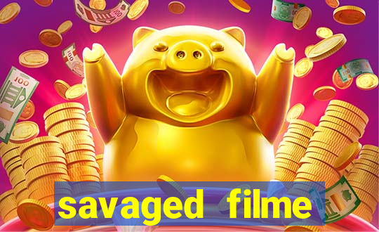 savaged filme completo dublado