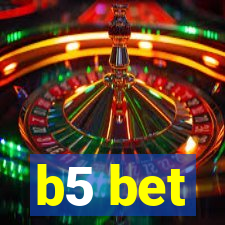 b5 bet