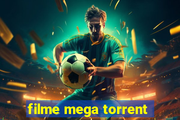 filme mega torrent