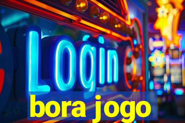 bora jogo