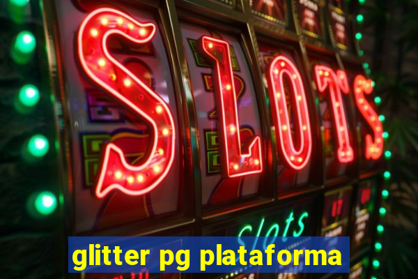 glitter pg plataforma