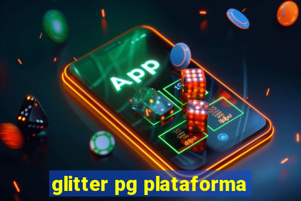 glitter pg plataforma