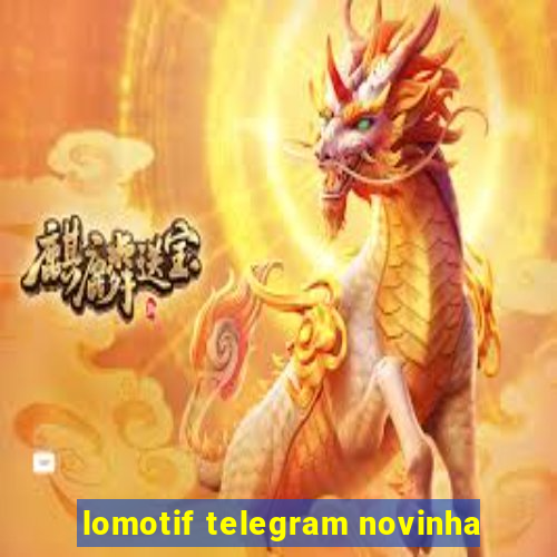 lomotif telegram novinha