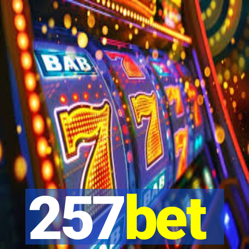 257bet