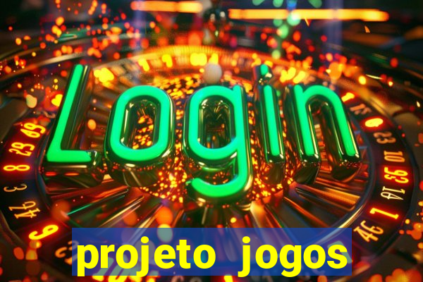 projeto jogos internos escolares