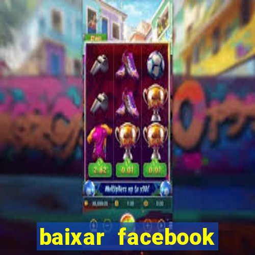 baixar facebook lite baixaki