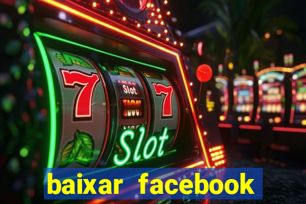 baixar facebook lite baixaki