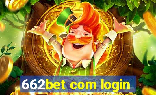 662bet com login