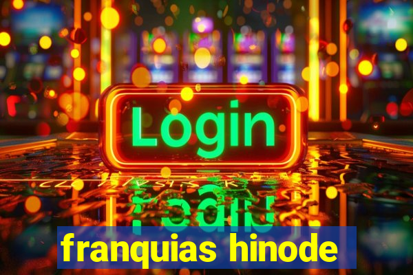 franquias hinode