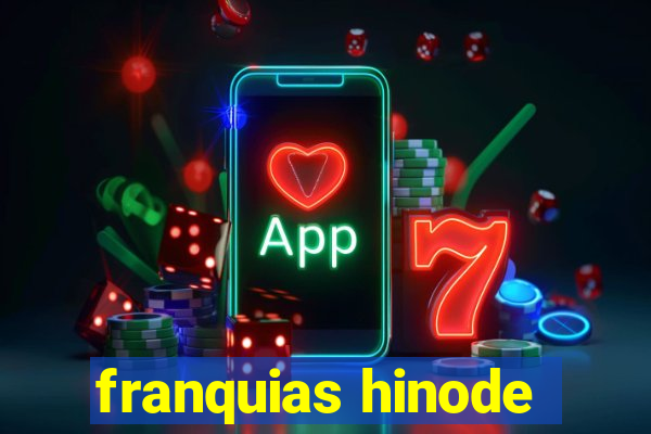 franquias hinode