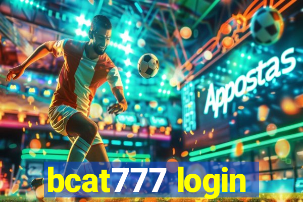 bcat777 login