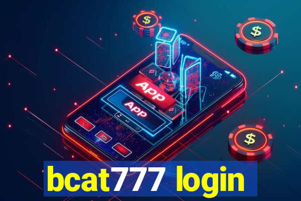 bcat777 login