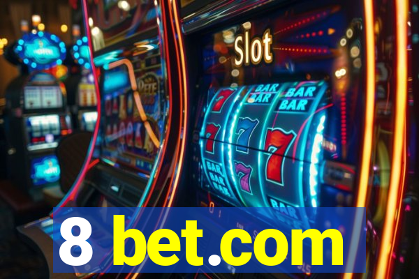 8 bet.com