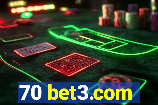 70 bet3.com