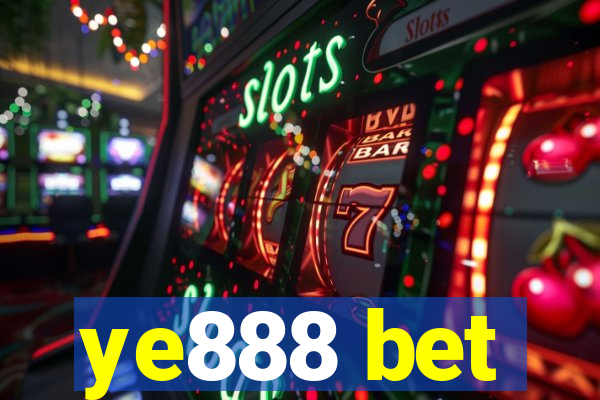 ye888 bet