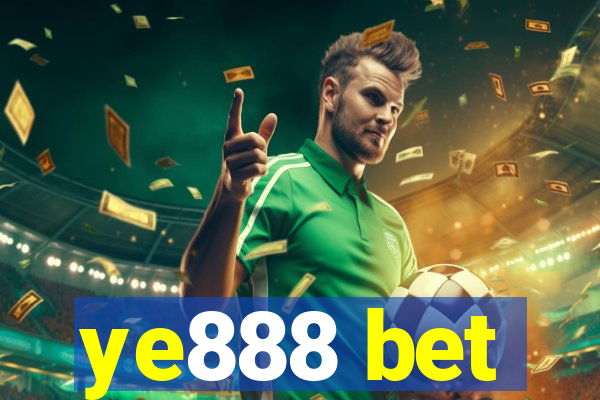 ye888 bet