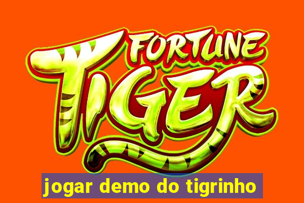 jogar demo do tigrinho