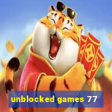 unblocked games 77