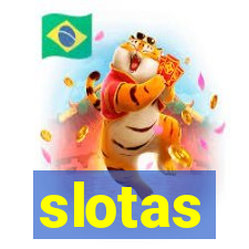 slotas