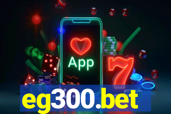 eg300.bet