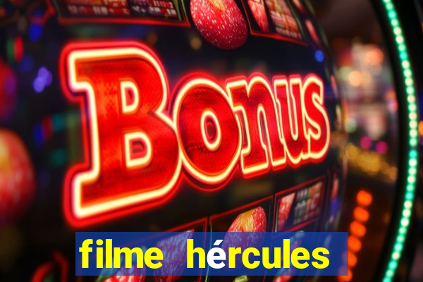 filme hércules 2014 dublado completo youtube