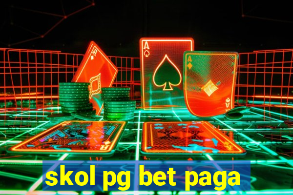 skol pg bet paga