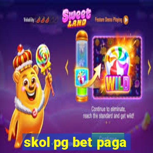 skol pg bet paga