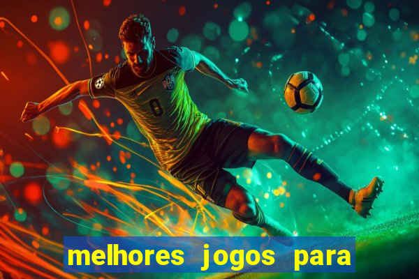 melhores jogos para o tablet