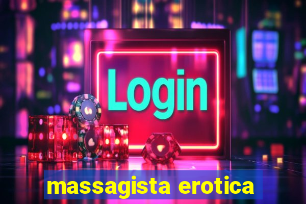 massagista erotica