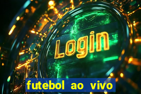 futebol ao vivo sem virus