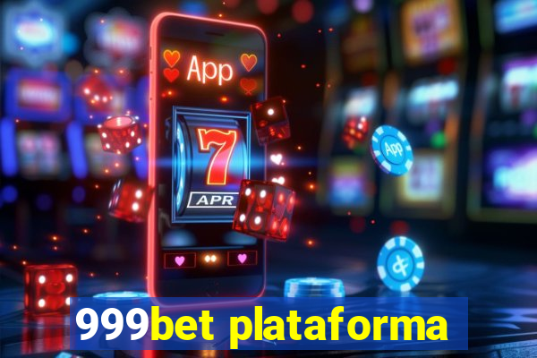 999bet plataforma