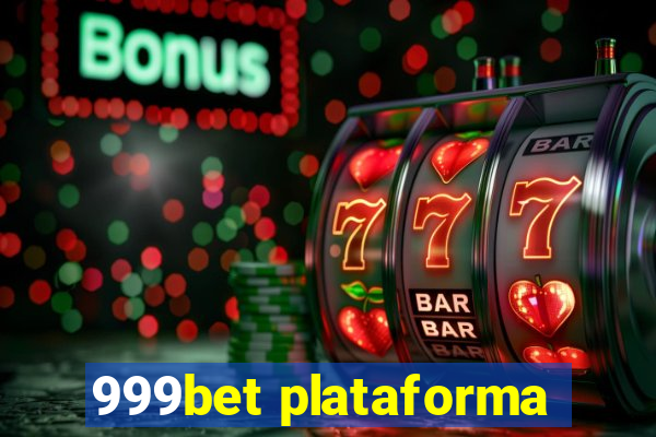 999bet plataforma