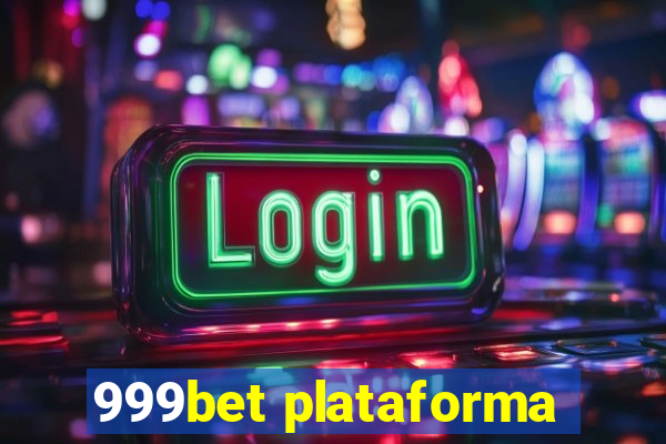 999bet plataforma