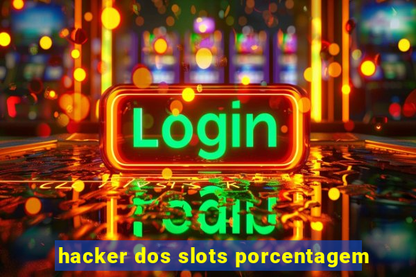 hacker dos slots porcentagem